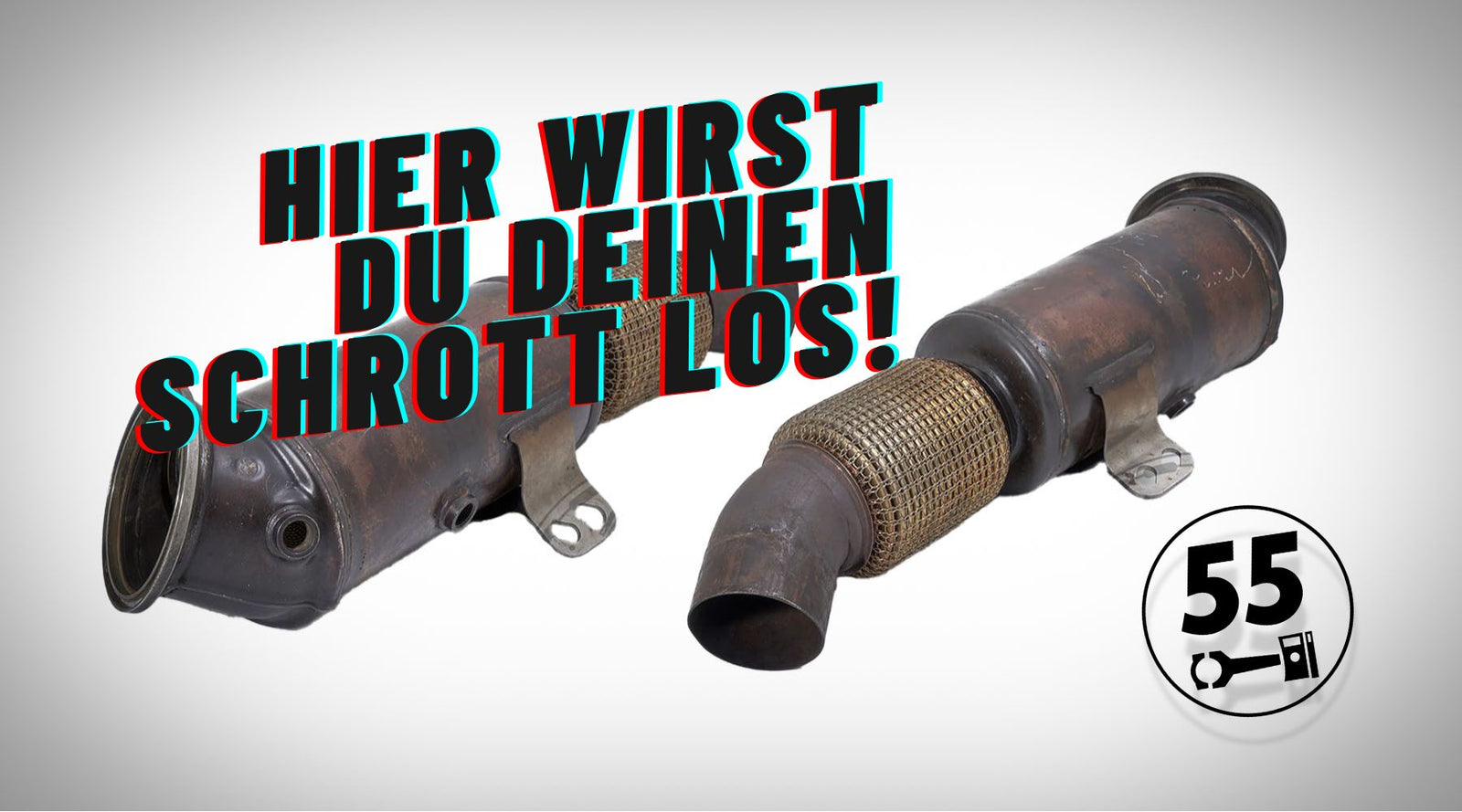 Zwei gebrauchte Katalysatoren mit deutschem Text: „Hier wirst du deinen Schrott los!“ und ein 55-Euro-Symbol, perfekt zum Recycling oder als Ersatzteil.