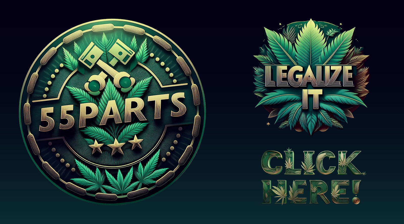 Ein gold-grünes Abzeichen mit 55PARTS, Kolben und Blättern befindet sich neben dem Text „LEGALISIEREN SIE ES“ und „KLICKEN SIE HIER!“.